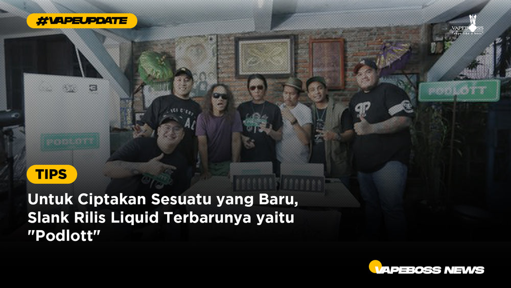 Untuk Ciptakan Sesuatu yang Baru, Slank Rilis Liquid Terbarunya yaitu "Podlott"