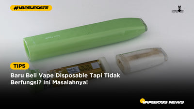 Baru Beli Vape Disposable Tapi Tidak Berfungsi? Ini Masalahnya!