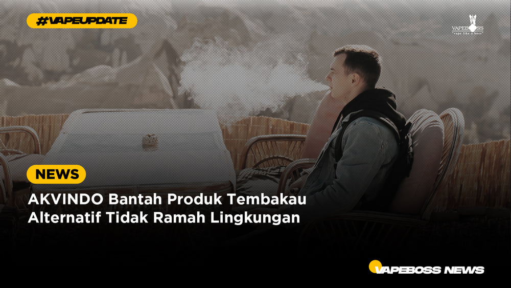 AKVINDO Bantah Produk Tembakau Alternatif Tidak Ramah Lingkungan