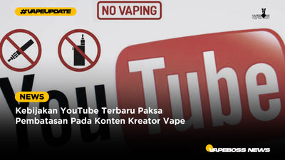 Kebijakan YouTube Terbaru Paksa Pembatasan Pada Konten Kreator Vape