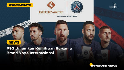 PSG Umumkan Kemitraan Bersama Brand Vape Internasional