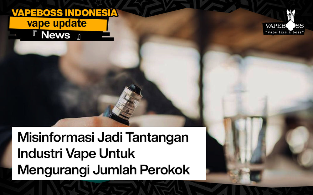Misinformasi Jadi Tantangan Industri Vape Untuk Mengurangi Jumlah Perokok