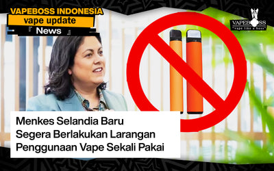 Menkes Selandia Baru Segera Berlakukan Larangan Penggunaan Vape Sekali Pakai