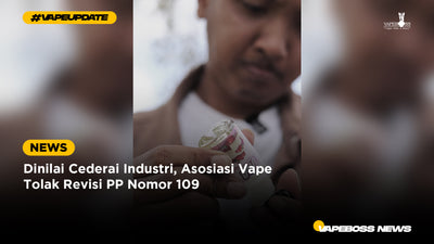Dinilai Cederai Industri, Asosiasi Vape Tolak Revisi PP Nomor 109