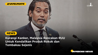 Kurangi Kanker, Malaysia Rencakan RUU Untuk Kendalikan Produk Rokok dan Tembakau Sejenis