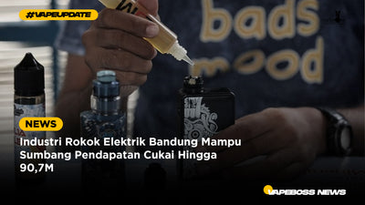 Industri Rokok Elektrik Bandung Mampu Sumbang Pendapatan Cukai Hingga 90,7M