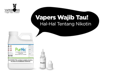 Semua Hal Tentang Nikotin Yang Vapers Harus Tau!