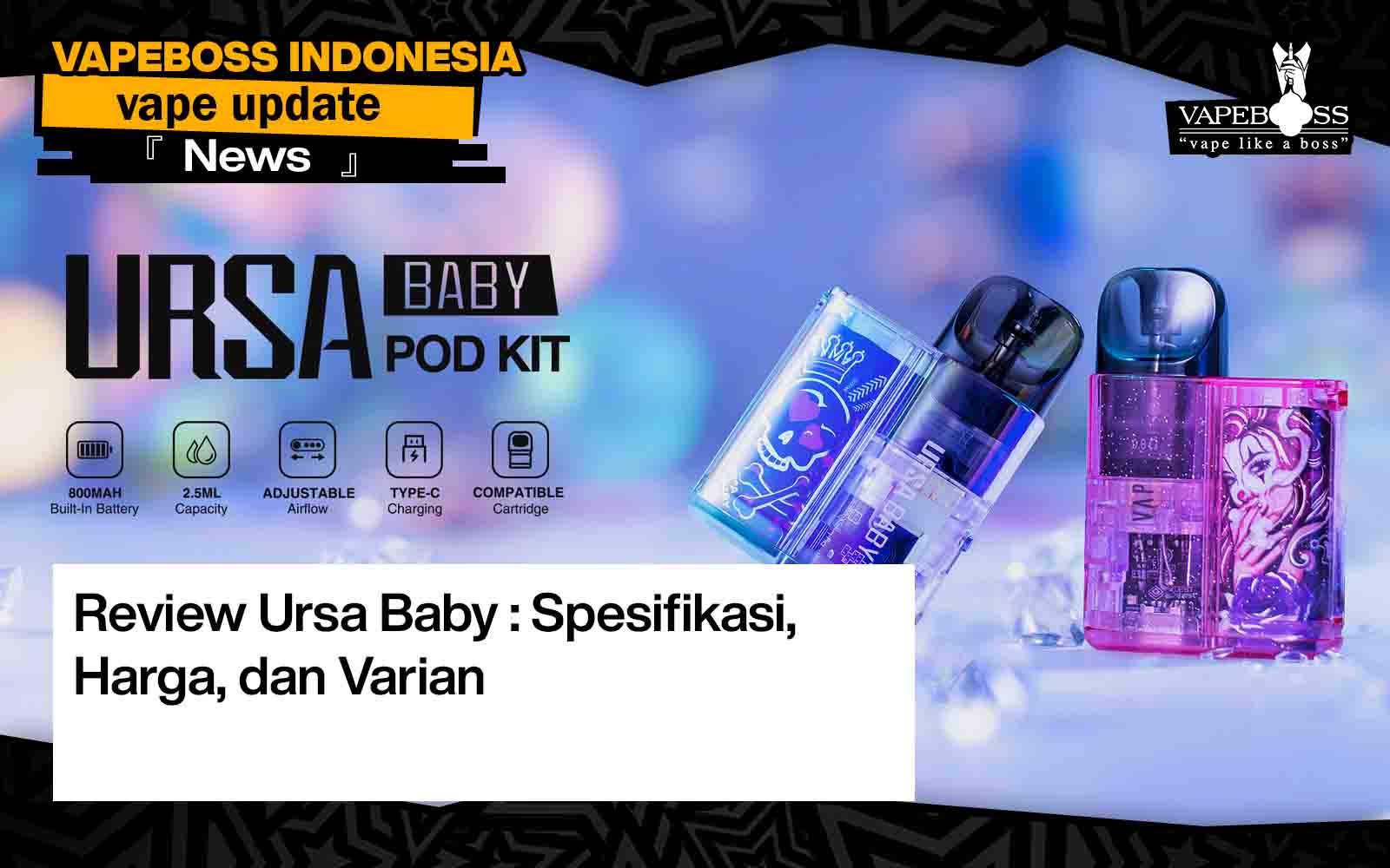 Ursa Baby Review: Specifications, Price, and Variants  Vapeboss