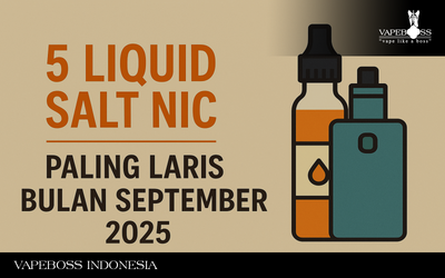 5 Liquid Salt Nic Paling Laris Bulan September 2025!