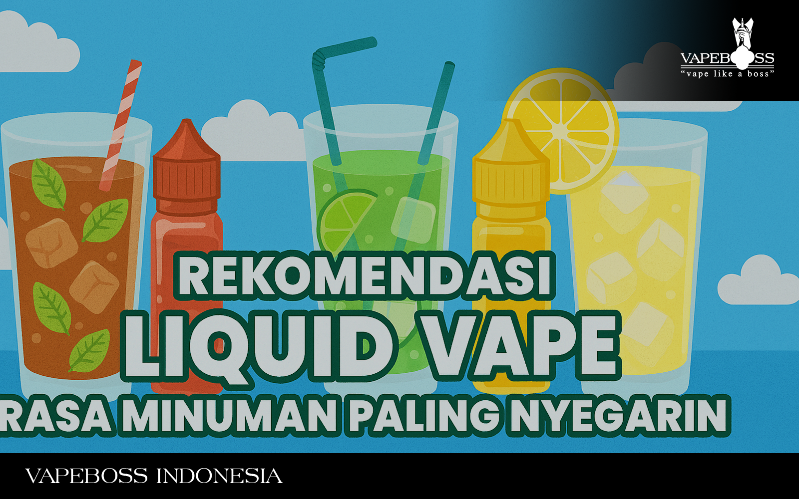 5+ Most Refreshing Drink-Flavored Liquid Salt Nic! – Vapeboss