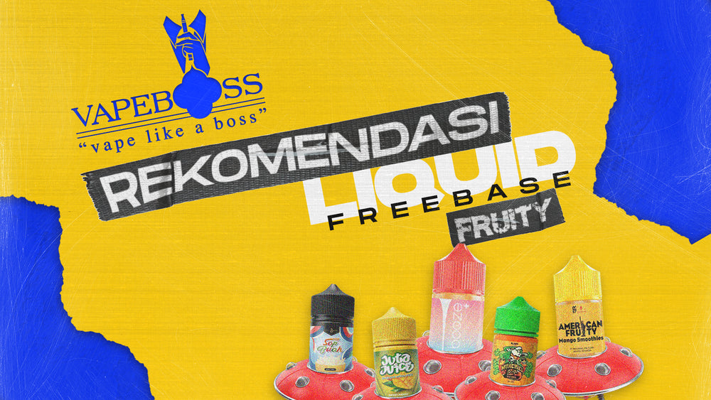 Nyari Rekom Liquid Buat Hari-Harimu yang Panas? Liquid Freebase Fruity Solusinya!