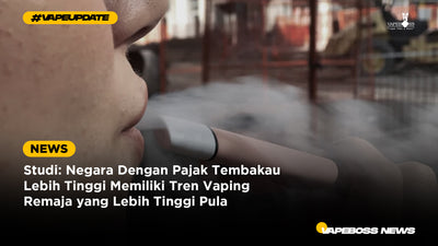 Studi: Negara Dengan Pajak Tembakau Lebih Tinggi Memiliki Tren Vaping Remaja yang Lebih Tinggi Pula