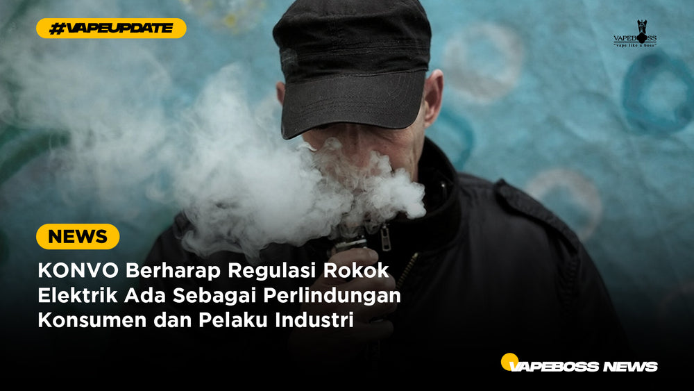 KONVO Berharap Regulasi Rokok Elektrik Ada Sebagai Perlindungan Konsumen dan Pelaku Industri
