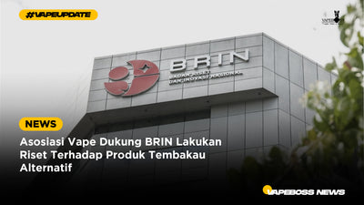 Asosiasi Vape Dukung BRIN Lakukan Riset Terhadap Produk Tembakau Alternatif