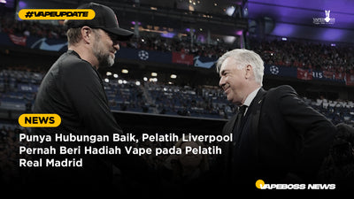 Punya Hubungan Baik, Pelatih Liverpool Pernah Beri Hadiah Vape pada Pelatih Real Madrid