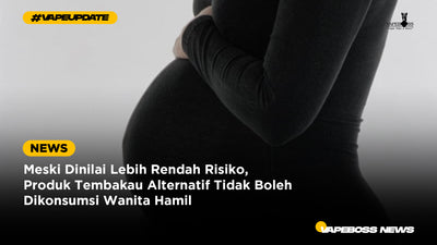 Meski Dinilai Lebih Rendah Risiko, Produk Tembakau Alternatif Tidak Boleh Dikonsumsi Wanita Hamil