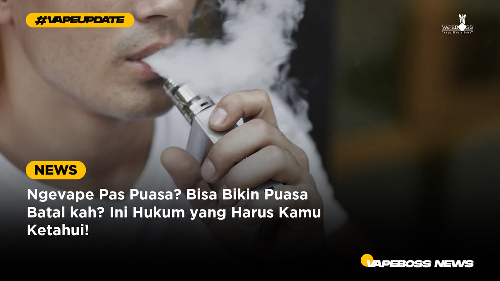 Ngevape Pas Puasa? Bisa Bikin Puasa Batal kah? Ini Hukum yang Harus Kamu Ketahui!