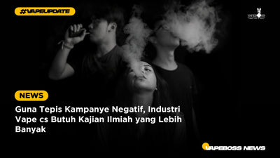 Guna Tepis Kampanye Negatif, Industri Vape cs Butuh Kajian Ilmiah yang Lebih Banyak
