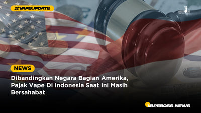 Dibandingkan Negara Bagian Amerika, Pajak Vape Di Indonesia Saat Ini Masih Bersahabat