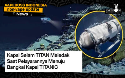 Kapal Selam TITAN Meledak Saat Pelayarannya Menuju Bangkai Kapal TITANIC