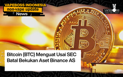 Bitcoin (BTC) Menguat Usai SEC Batal Bekukan Aset Binance AS