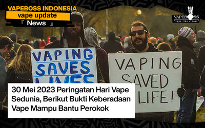 30 Mei 2023 Peringatan Hari Vape Sedunia, Berikut Bukti Keberadaan Vape Mampu Bantu Perokok