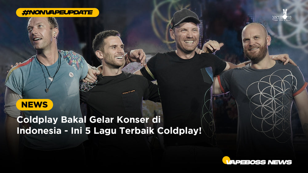 Coldplay Bakal Gelar Konser di Indonesia - Ini 5 Lagu Terbaik Coldplay!