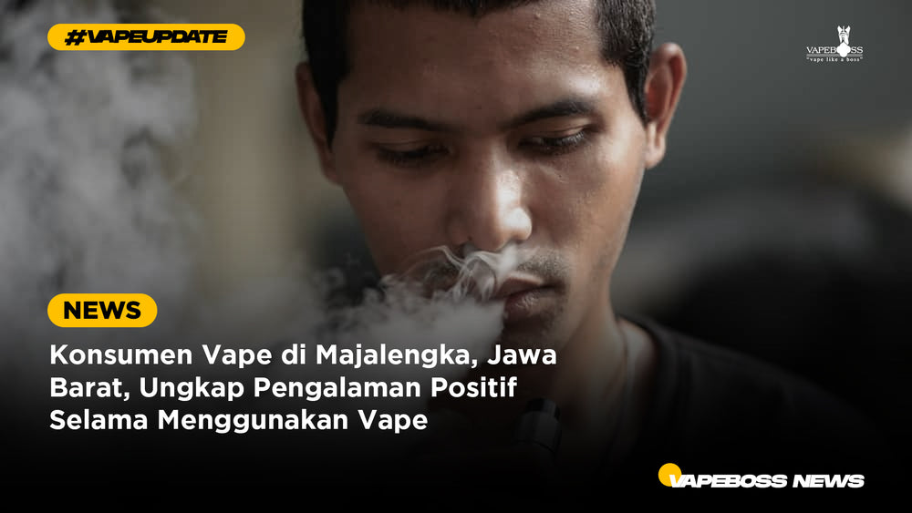 Konsumen Vape di Majalengka, Jawa Barat, Ungkap Pengalaman Positif Selama Menggunakan Vape