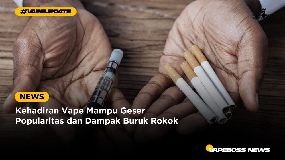 Kehadiran Vape Mampu Geser Popularitas dan Dampak Buruk Rokok