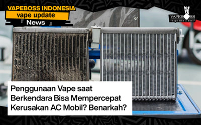 Penggunaan Vape saat Berkendara Bisa Mempercepat Kerusakan AC Mobil? Benarkah?