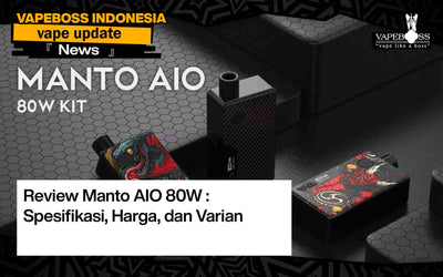 Review Manto AIO 80W : Spesifikasi, Harga, dan Varian