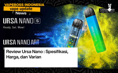 Review Ursa Nano : Spesifikasi, Harga, dan Varian
