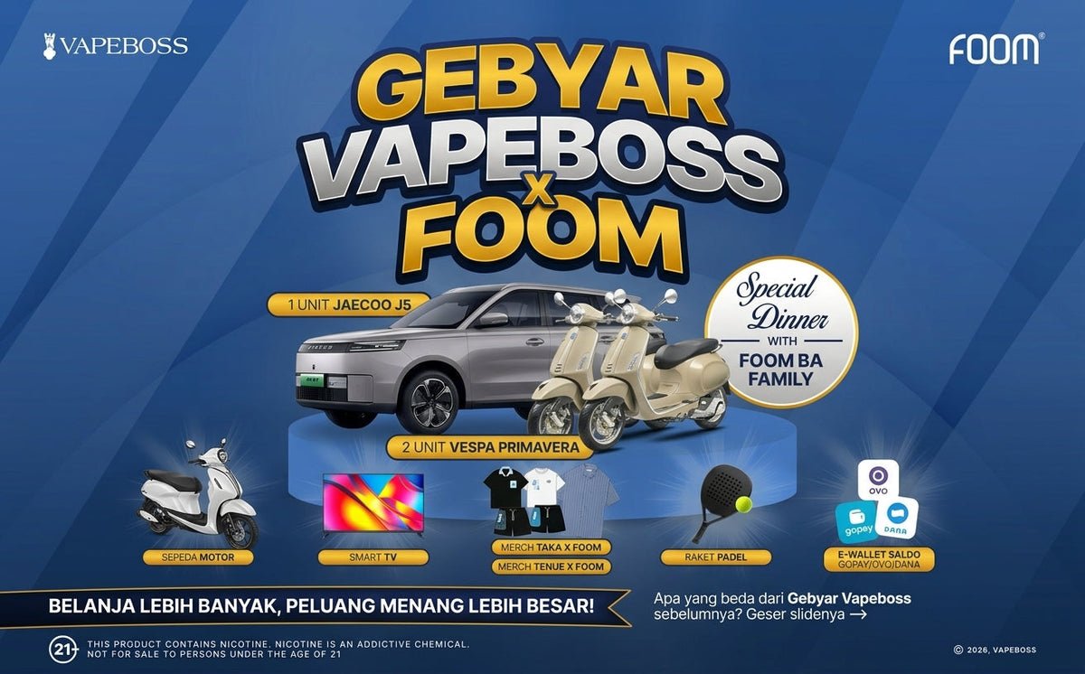 Beli Liquid Dapet Mobil? Yuk Ikut Gebyar Vapeboss x Foom!